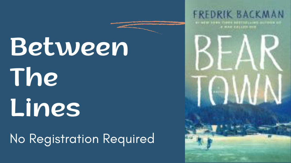 Between The Lines: Beartown by Fredrick Backman