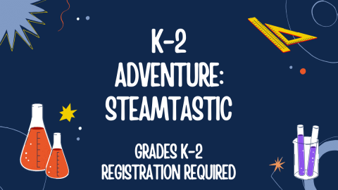 K-2 Adventure STEAMtastic with beakers, protractors and starbursts